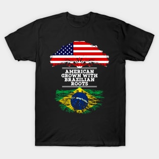 American Grown With Brazilian Roots - Gift for Brazilian From Brazil T-Shirt